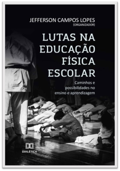 Lutas na Educação Física Escolar